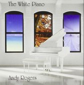 Andy Rogers - The White Piano (CD)