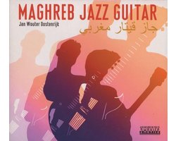 Jan Wouter Oostenrijk - Maghreb Jazz Guitar (CD)