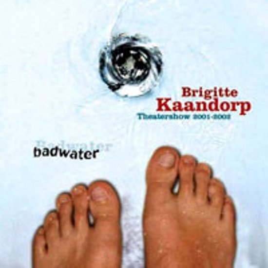 Brigitte Kaandorp - Badwater (CD)