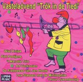 Various Artists - Vasteloavend Trok In De Tied