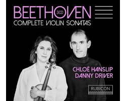 Chloe Hanslip & Danny Driver - Beethoven: Complete Violin Sonatas (3 CD)