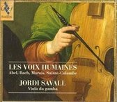 Les Voix Humaines - Abel, Bach, Marais, et al / Savall