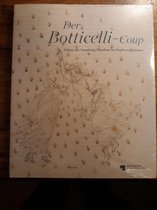Der Botticelli-Coup