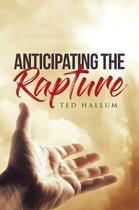 Anticipating the Rapture