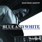 Doug Raney Quartet - Blue And White (CD)