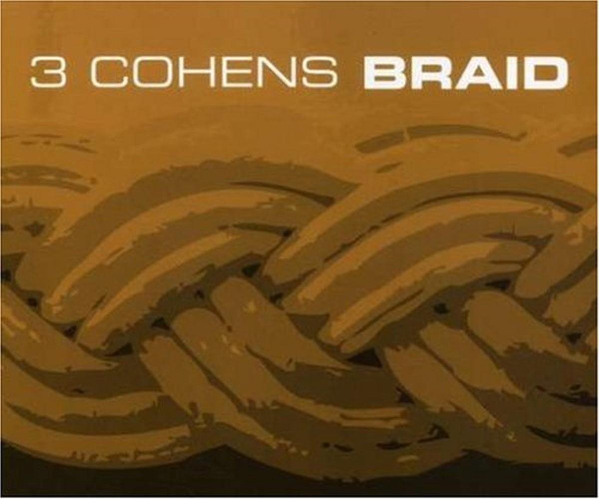 3 Cohens - Braid (CD)
