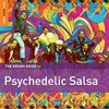 Various Artists - The Rough Guide To Psychedelic Salsa (CD)