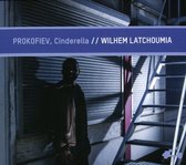 Wilhem Latchoumia - Prokofiev Cinderella (CD)