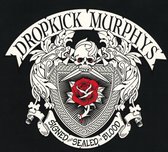 Dropkick Murphys - Signed And Sealed In Blood (CD)