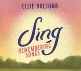 Ellie Holcomb - Sing: Remembering Songs (CD)