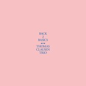 Roze albumhoes met blauwe tekst: "BACK 2 BASICS THOMAS CLAUSEN TRIO"