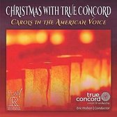 True Concord Voices & Orchestra - Christmas With True Concord. Carols In The America (CD)