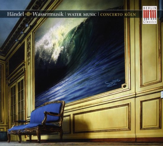 Concerto Köln - Händel: Wassermusik (CD)