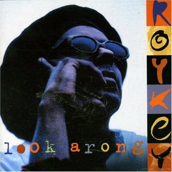 Roykey - Look A Rong (CD), Roykey & His Creo Roots | CD (album ...