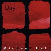 Michael Hall - Day (CD)