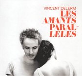 Vincent Delerm - Les Amants Paralleles (CD)