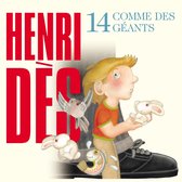 Henri Dès - Comme Des Geants - 14 (CD)