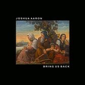 Joshua Aaron - Bring Us Back (CD)