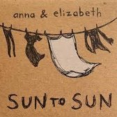 Anna & Elizabeth - Sun To Sun (CD)