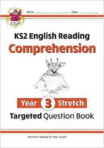 New KS2 English Targeted Question Book: Challenging Comprehension - Year 3 Stretch (with Answers)