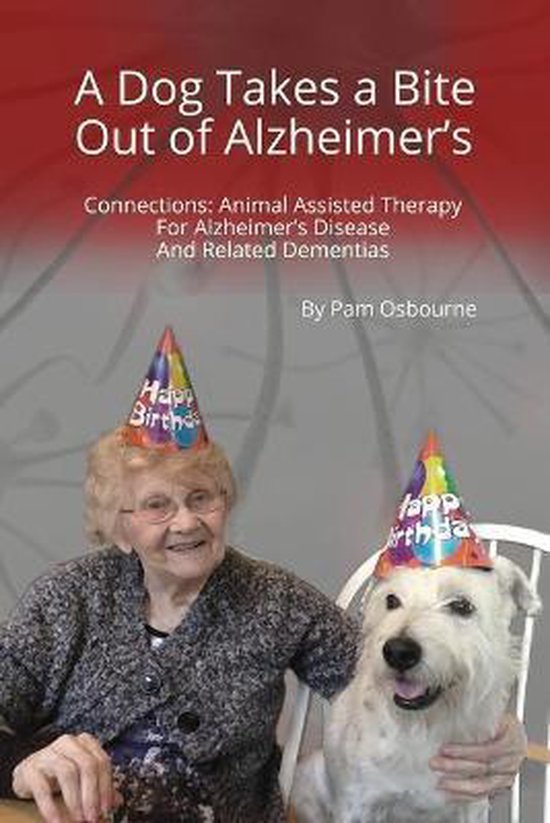 A Dog Takes a Bite Out of Alzheimer's - cover