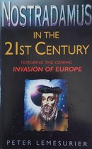Nostradamus in the 21st Century