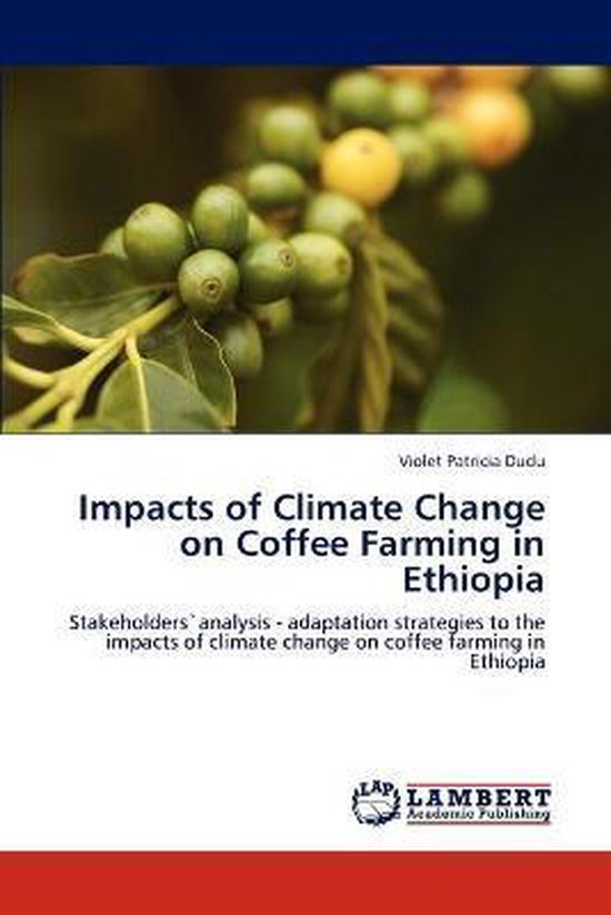 Impacts of Climate Change on Coffee Farming in Ethiopia, Violet