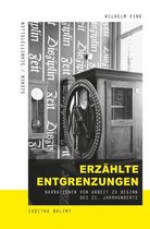 Erzahlte Entgrenzungen