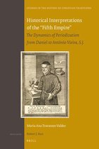 Historical Interpretations of the  Fifth Empire