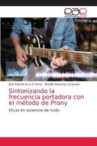 Sintonizando la frecuencia portadora con el metodo de Prony