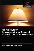 Uniwersytety korporacyjne w General Electric i Intel Corporation