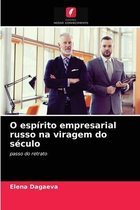 O espirito empresarial russo na viragem do seculo