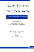Otto von Bismarck - Gesammelte Werke. Neue Friedrichsruher Ausgabe / Otto von Bismarck Gesammelte Werke
