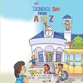 My School Day From A to Z