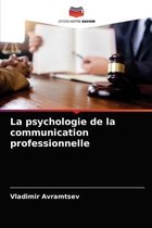 La psychologie de la communication professionnelle