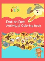 Dot to Dot Activity & Coloring Book