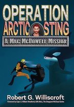 Mac McDowell- Operation Arctic Sting
