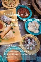 Cookbook with  Italian-Moroccan- Spanish  Specialties