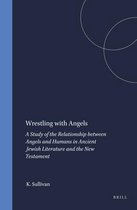 Arbeiten zur Geschichte des antiken Judentums und des Urchristentums- Wrestling with Angels