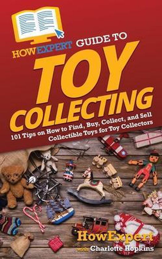 HowExpert Guide to Toy Collecting - cover