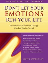 Don't Let Your Emotions Run Your Life