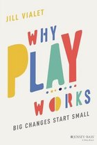 Why Play Works