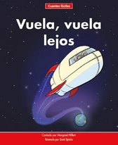 Beginning-To-Read-- Spanish Easy Stories- Vuela, Vuela Lejos=up, Up, and Away