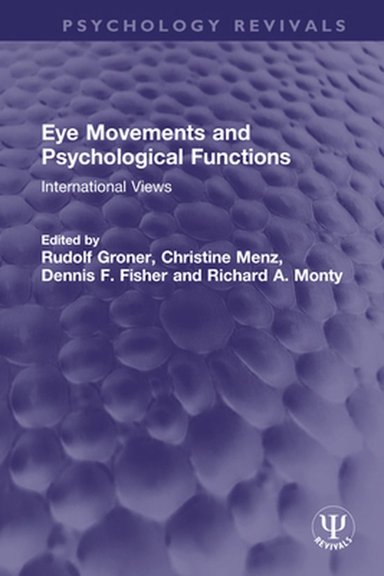 Psychology Revivals - Eye Movements and Psychological Functi ... - cover
