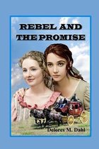 Rebel and the Promise