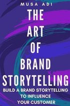 The Art of Brand Storytelling