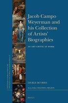 Jacob Campo Weyerman and his Collection of Artists' Biographies