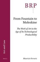 Brill Research Perspectives in Humanities and Social Sciences / Brill Research Perspectives in Art and Law- From Fountain to Moleskine