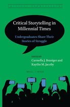Critical Storytelling- Critical Storytelling in Millennial Times
