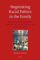 Negotiating Racial Politics in the Family